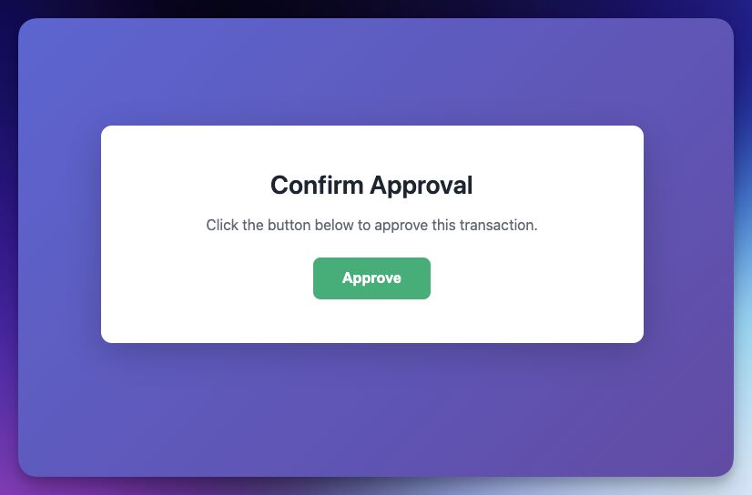 Confirmation page after approving a transaction from email